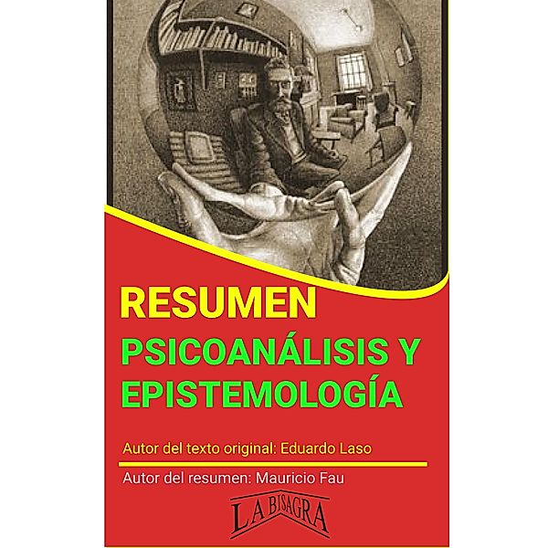 Resumen de Psicoanálisis y Epistemología (RESÚMENES UNIVERSITARIOS) / RESÚMENES UNIVERSITARIOS, Mauricio Enrique Fau