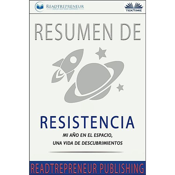 Resumen De Resistencia, Readtrepreneur Publishing