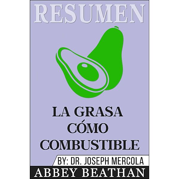 Resumen: La Grasa como Combustible, Abbey Beathan