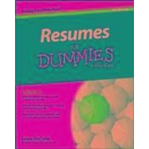 Resumes For Dummies, Laura DeCarlo