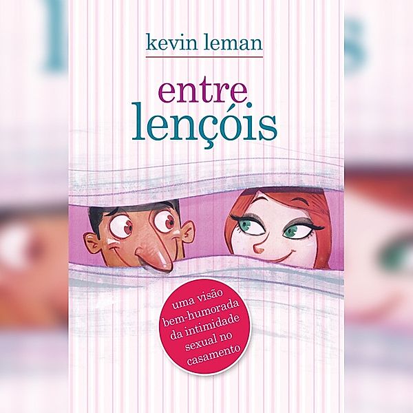 [Resumo] Entre Lençóis, Kevin Leman