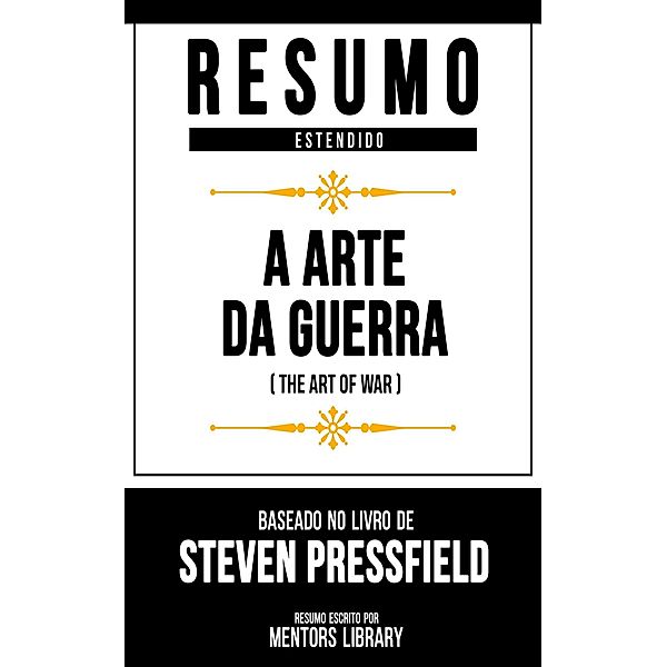 Resumo Estendido - A Arte Da Guerra (The Art Of War), Mentors Library