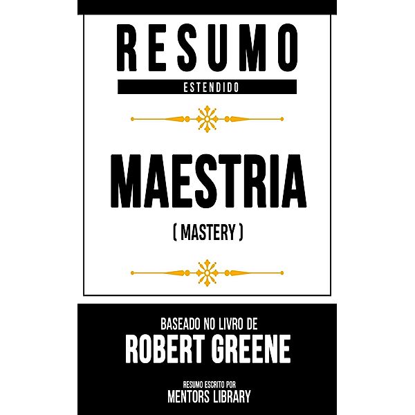 Resumo Estendido - Maestria (Mastery), Mentors Library