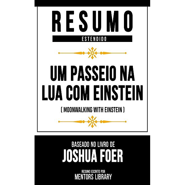 Resumo Estendido - Um Passeio Na Lua Com Einstein, Mentors Library