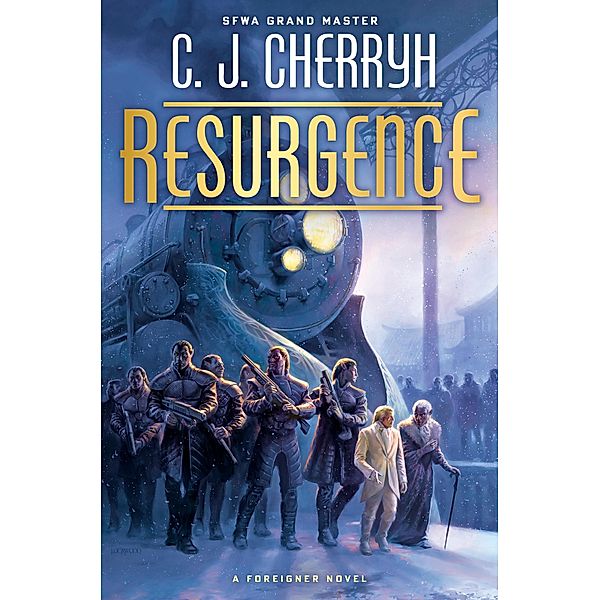 Resurgence / Foreigner Bd.20, C. J. Cherryh