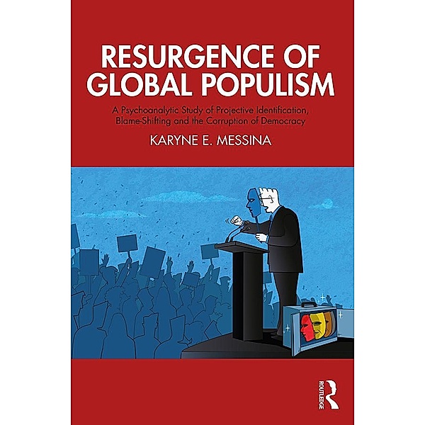 Resurgence of Global Populism, Karyne E. Messina