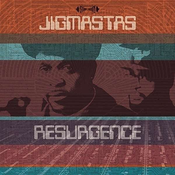 Resurgence (Vinyl), Jigmastas