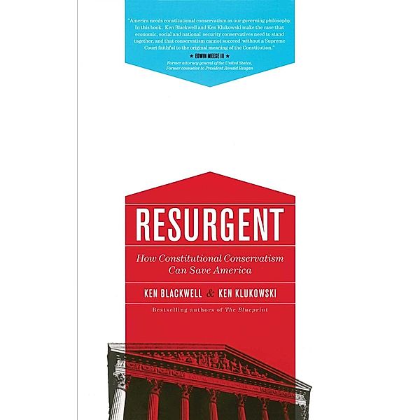 Resurgent, Ken Blackwell, Ken Klukowski