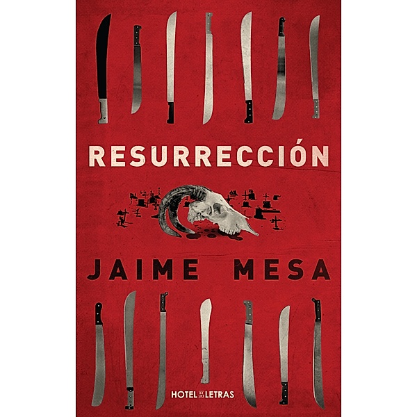 Resurrección / Novela, Jaime Mesa