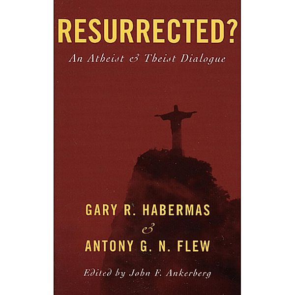 Resurrected?, Habermas, Flew