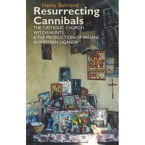 Resurrecting Cannibals / Eastern Africa Series Bd.11, Heike Behrend