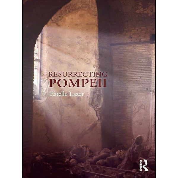 Resurrecting Pompeii, Estelle Lazer