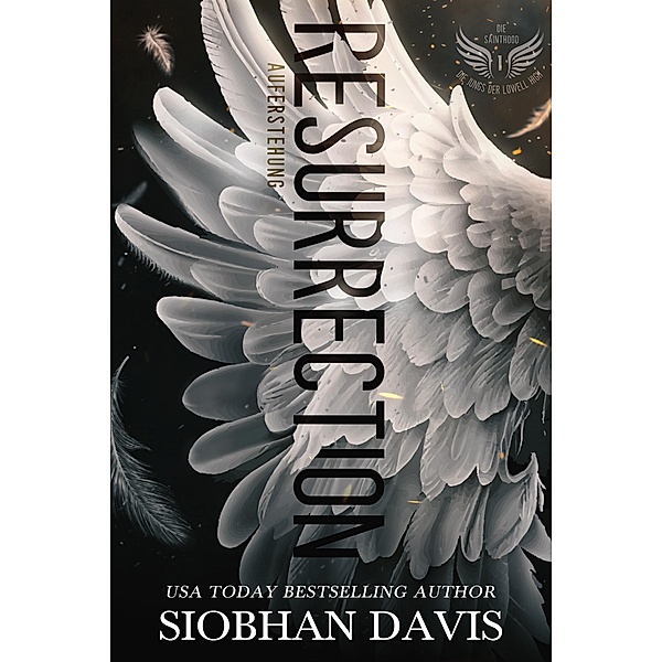 Resurrection - Auferstehung / Die Sainthood - Die Jungs der Lowell High Bd.1, Siobhan Davis