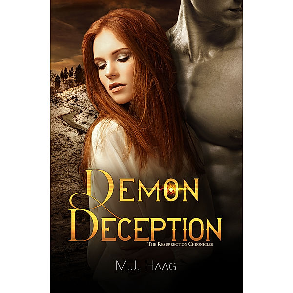 Resurrection Chronicles: Demon Deception, M.J. Haag