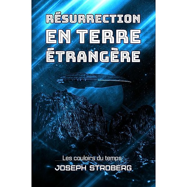 Résurrection en terre étrangère, Joseph Stroberg