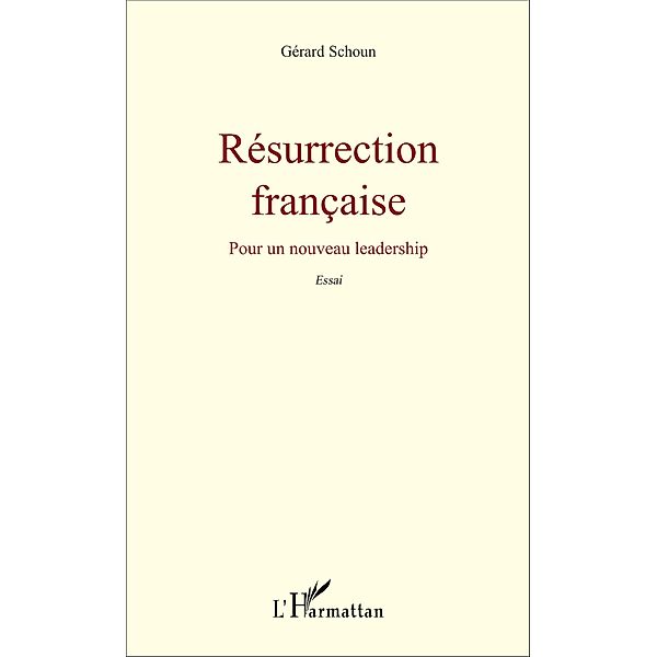 Résurrection française, Schoun Gerard Schoun