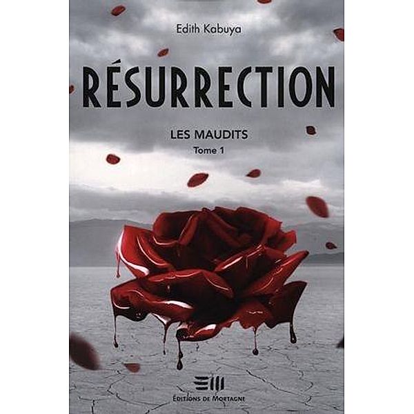 Résurrection, Les maudits 01, Edith Kabuya