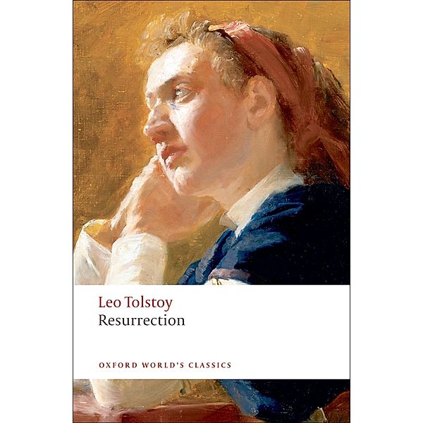 Resurrection / Oxford World's Classics, Leo Tolstoy