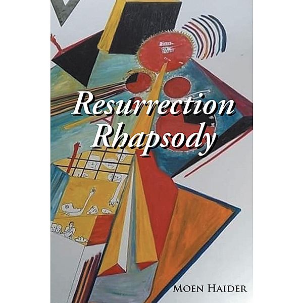 Resurrection Rhapsody, Moen Haider