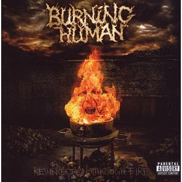 Resurrection Through Fire, Burning Human