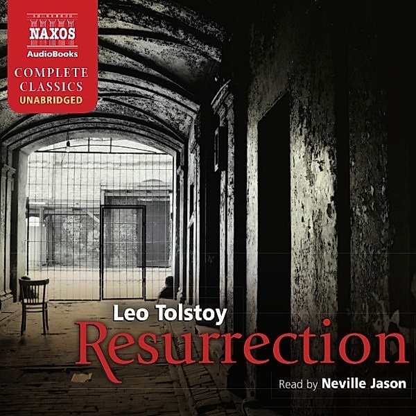 Resurrection (Unabridged), Leo Tolstoy