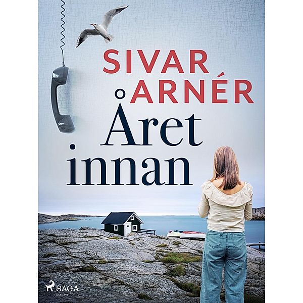 Året innan, Sivar Arnér