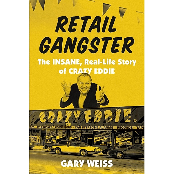 Retail Gangster, Gary Weiss