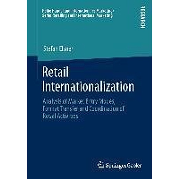 Retail Internationalization / Handel und Internationales Marketing Retailing and International Marketing, Stefan Elsner