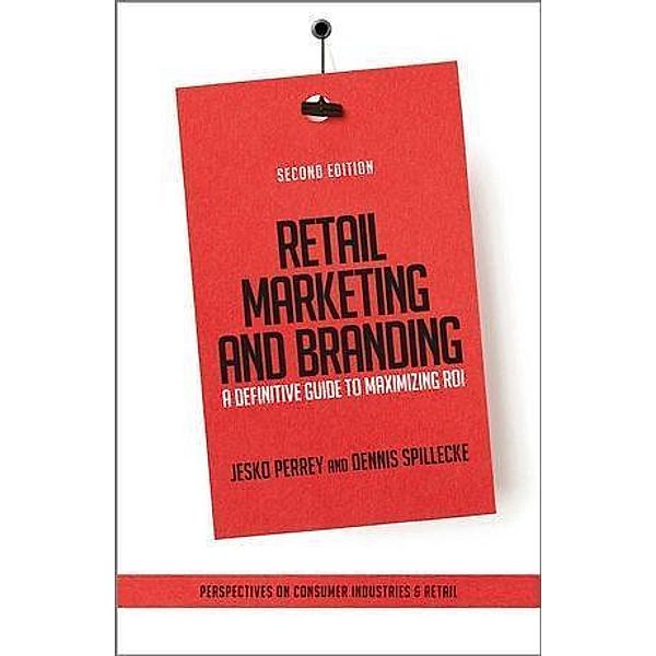 Retail Marketing and Branding, Jesko Perrey, Dennis Spillecke