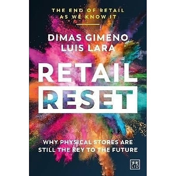 Retail Reset, Dimas Gimeno, Luis Lara