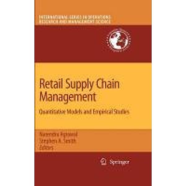 Retail Supply Chain Management / International Series in Operations Research & Management Science Bd.122