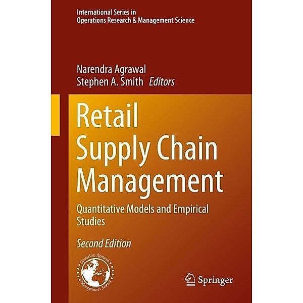 Retail Supply Chain Management / International Series in Operations Research & Management Science Bd.223