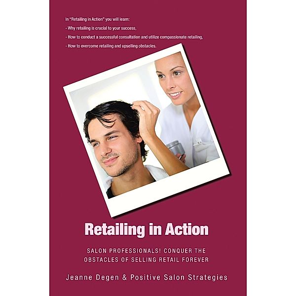 Retailing in Action, Jeanne Degen, Positive Salon Strategies