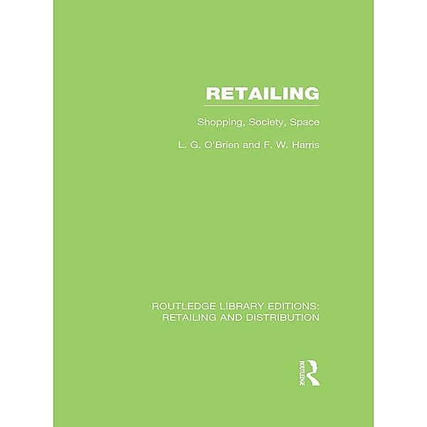 Retailing (RLE Retailing and Distribution), Larry O'Brien, Frank Harris