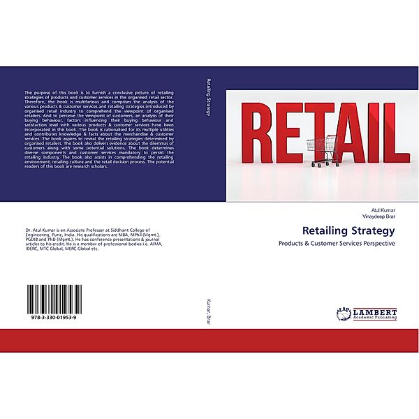 Retailing Strategy, Atul Kumar, Vinaydeep Brar