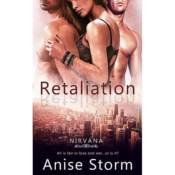 Retaliation / Nirvana Bd.3, Anise Storm