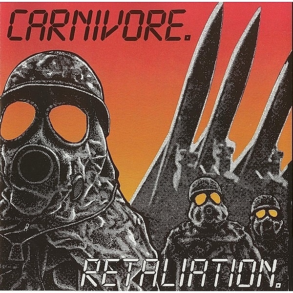 Retaliation (Vinyl), Carnivore