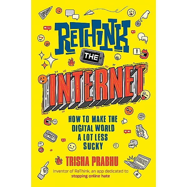 ReThink the Internet, Trisha Prabhu