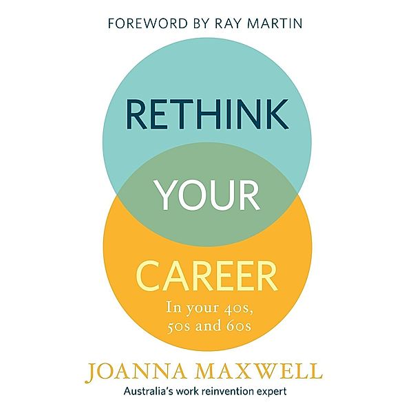 Rethink Your Career, Joanna Maxwell