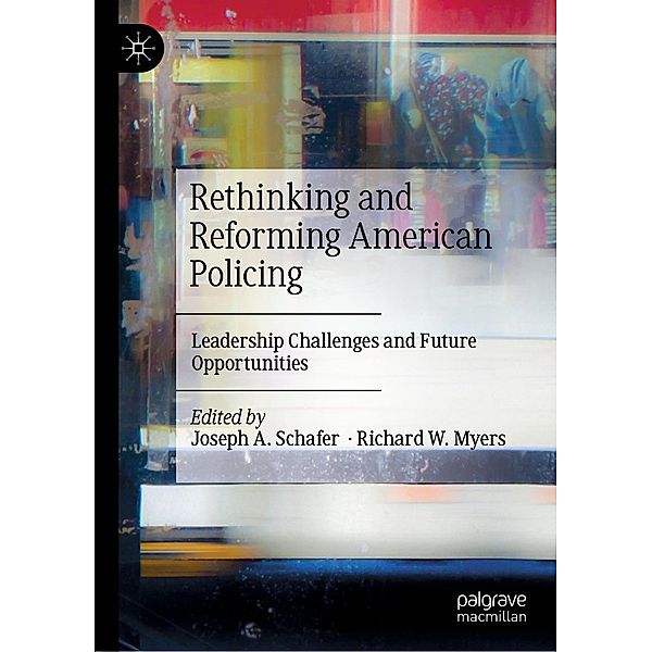 Rethinking and Reforming American Policing / Progress in Mathematics