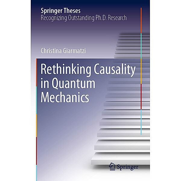 Rethinking Causality in Quantum Mechanics, Christina Giarmatzi