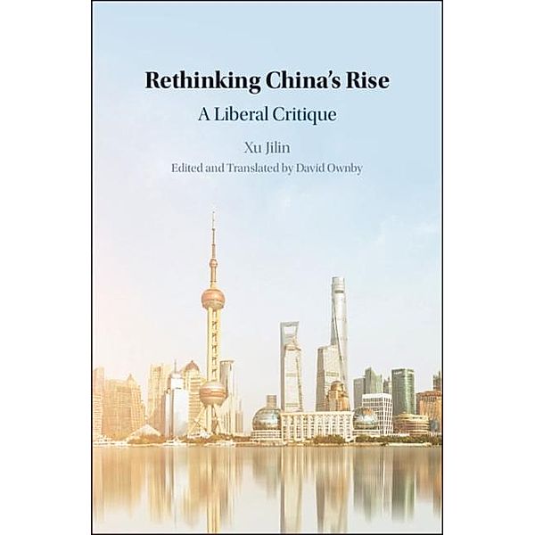 Rethinking China's Rise, Jilin Xu