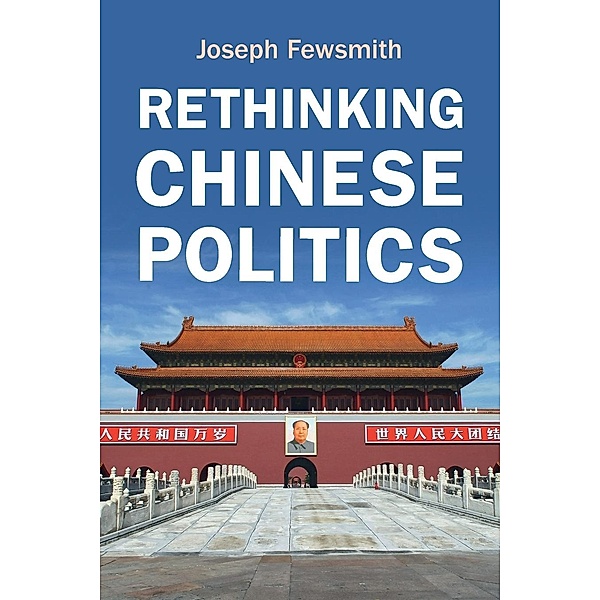 Rethinking Chinese Politics, Joseph Fewsmith