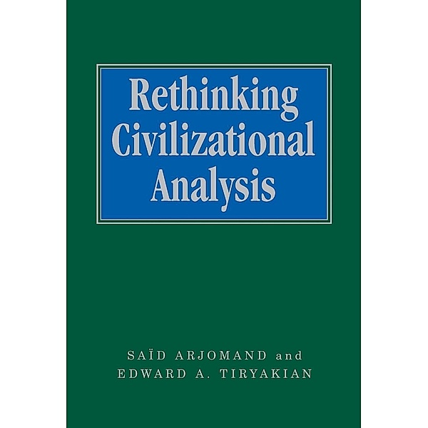Rethinking Civilizational Analysis / SAGE Studies in International Sociology
