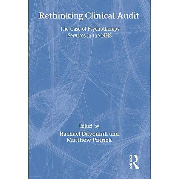 Rethinking Clinical Audit