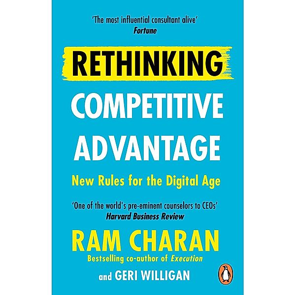 Rethinking Competitive Advantage, Ram Charan