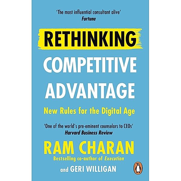 Rethinking Competitive Advantage, Ram Charan