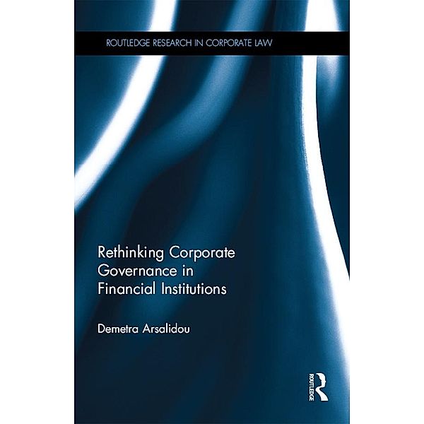 Rethinking Corporate Governance in Financial Institutions, Demetra Arsalidou
