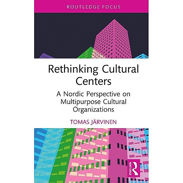 Rethinking Cultural Centers, Tomas Järvinen