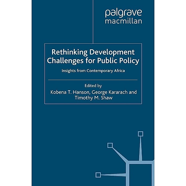 Rethinking Development Challenges for Public Policy / International Political Economy Series